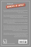 Image de Moments of Impact: How to Design Strategic Conversations That Accelerate Change