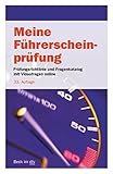 Image de Meine Führerscheinprüfung: Prüfungsrichtlinie mit allen Prüfungsfragen nebst richtigen Antworten