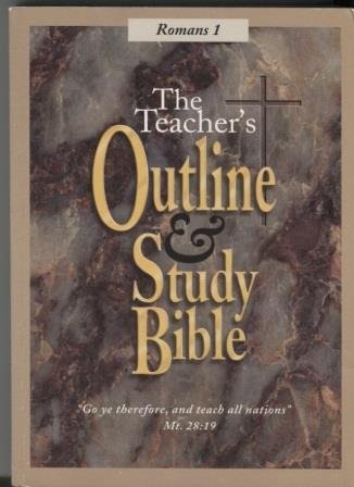 The Teacher's Outline & Study Bible: Romans