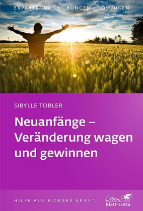 Download Neuanfänge - Veränderung wagen und gewinnen Download Neuanfänge - Veränderung wagen und gewinnen