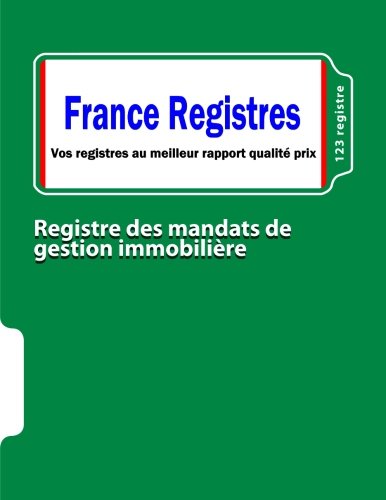 Télécharger Registre des mandats de gestion immobilière PDF Ebook En Ligne