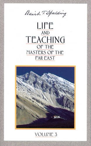 Life and Teaching of the Masters of the Far East livre