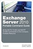 Image de Exchange Server 2010 Portable Command Guide: MCITP 70-662 and 70-663