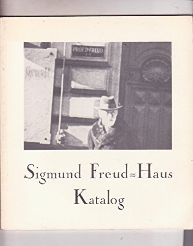 Sigmund Freud-Haus Katalog. Herausgegeben von der Sigmund Freud-Gesellschaft, Wien, Berggasse 19. Zusammengestellt und kommentiert von Harald Leupold Löwenthal und Hans Lobner.
