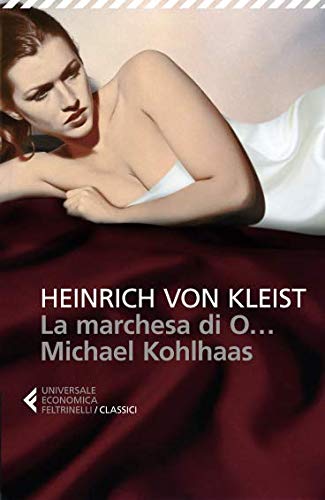 La marchesa di O...-Michael Kohlhaas