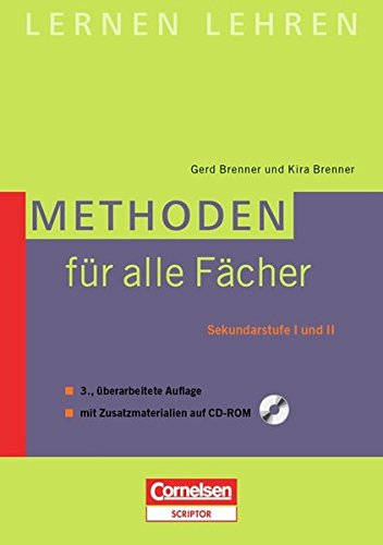 Download Lernen lehren: Methoden für alle Fächer: Sekundarstufe I und II. Buch mit Zusatzmaterialien auf CD-ROM