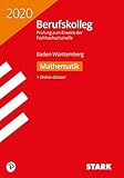 STARK Original-Prüfungen Berufskolleg - Mathematik - BaWü by 