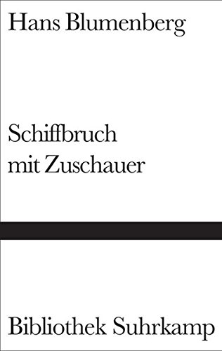Download Schiffbruch mit Zuschauer: Paradigma einer Daseinsmetapher (Bibliothek Suhrkamp) Download Schiffbruch mit Zuschauer: Paradigma einer Daseinsmetapher (Bibliothek Suhrkamp)