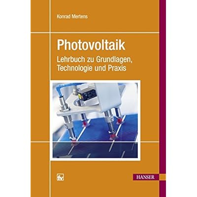 [PDF] Download Photovoltaik: Lehrbuch zu Grundlagen, Technologie und Praxis Kostenlos