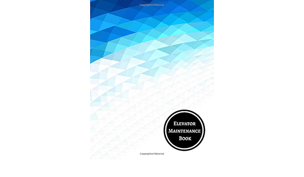Elevator Maintenance Book Elevator Inspection Checklist Amazon De For All Journals Fremdsprachige Bucher