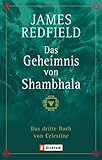 Image de Das Geheimnis von Shambhala: Das dritte Buch von Celestine (Die Prophezeiungen von Celestine, Band 3