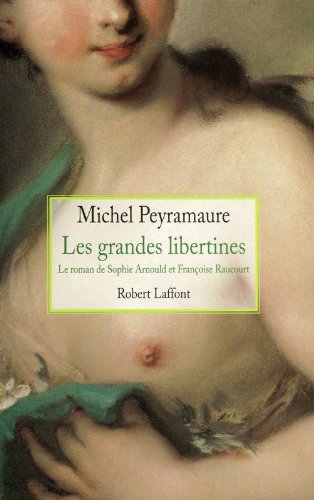 Download Les Grandes Libertines Download Les Grandes Libertines