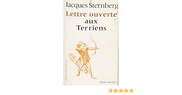 Lettre Ouverte Aux Terriens Ebook Sternberg Jacques Amazon Fr