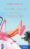 Ma vie, mon ex et autres calamités