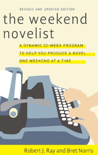 The Weekend Novelist: Learn to Write a Novel in 52 Weeks (English Edition)