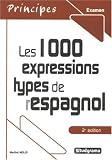 Image de Les 1000 expressions types de l'espagnol