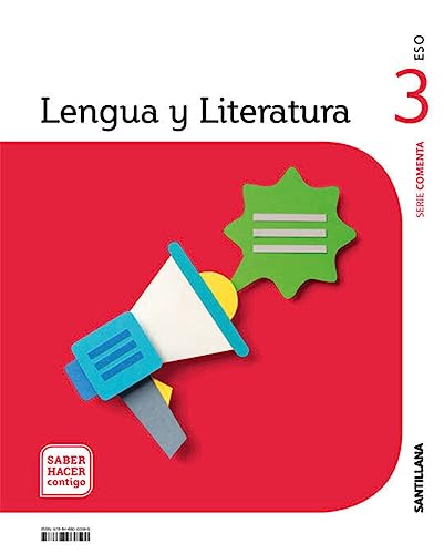 LENGUA Y LITERATURA SERIE COMENTA 3 ESO SABER HACER CONTIGO