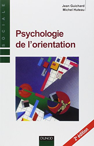 Psychologie de l'orientation - 2ème édition gratuit