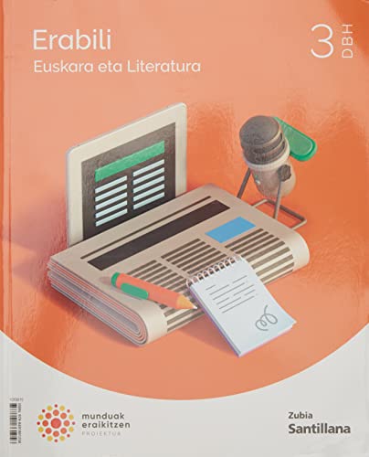 EUSKARA ETA LITERATURA ERABILI 3 DBH MUNDUAK ERAIKITZEN -  (CONSTRUYENDO MUNDOS)