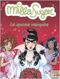 La sposa vampira. Ediz. illustrata libro