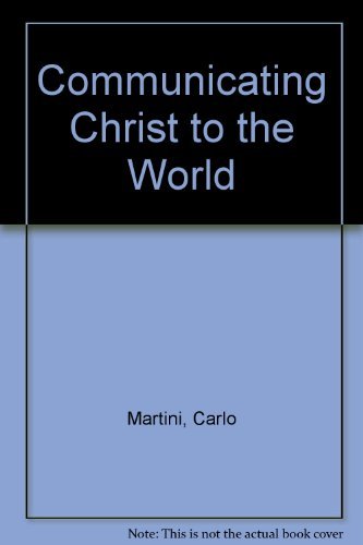 Communicating Christ to the World by Carlo Martini (1994-01-01) francais Communicating Christ to the World by Carlo Martini (1994-01-01) francais