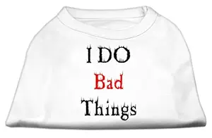 Mirage Pet Products 10-Inch I Do Bad Things Screen Print Shirts for Pets, Small, White