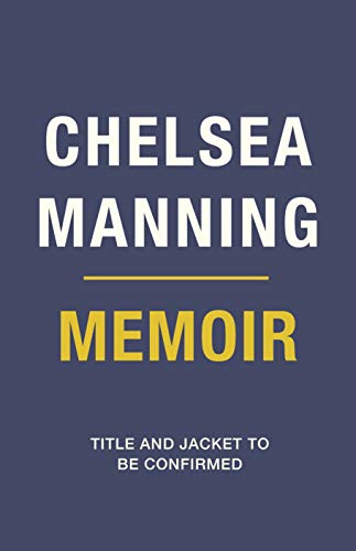 Preisvergleich Produktbild Chelsea Manning 2020 Memoir