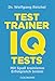 Produktbild Testtrainer IQ-Tests: . Mit Spaß trainieren - . Erfolgreich testen