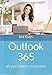 Outlook 365: als persönliche Assistentin (Kurz & Knackig, Band 16) by