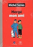Hergé, mon ami by 