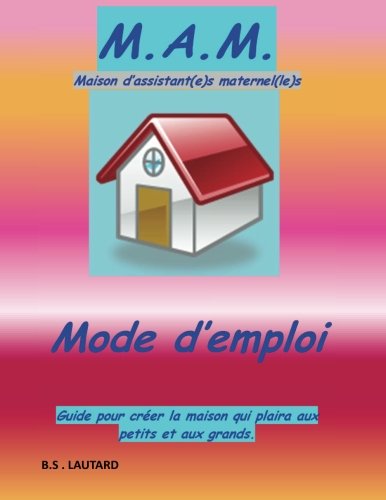 Télécharger Maison d'Assistantes Maternelles (M.A.M)