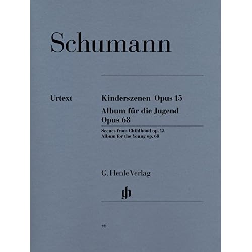 Kinderszenen op. 15 und Album für die Jugend op. 68. Klavier