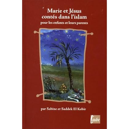 Marie et Jésus, contes dans l'Islam