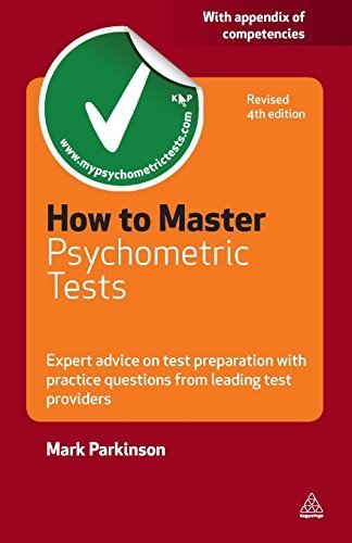 How to Master Psychometric Tests: Expert Advice on Test Preparation with Practice Questions from Leading Test Providers (Careers & Testing) by Parkinson, Mark (2010) Taschenbuch