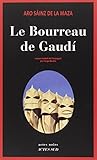 Le bourreau de Gaudi