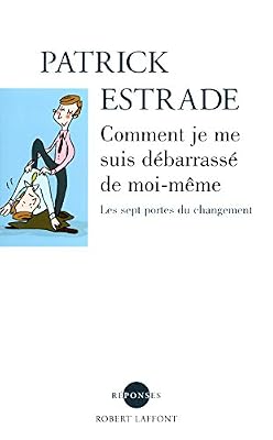 Robert Laffont comment je me suis débarrassé de moi-même