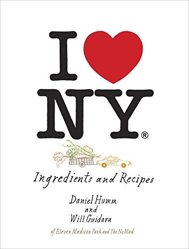 Télécharger I Love New York: Ingredients and Recipes. PDF Ebook En Ligne