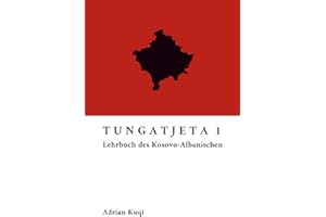 Tungatjeta 1: Lehrbuch des Kosovo-Albanischen