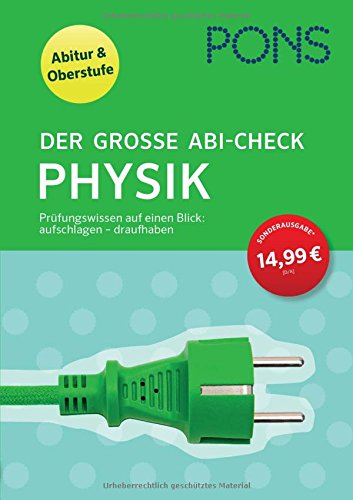 PONS Der große Abi-Check Physik: Prüfungswissen auf einen Blick: aufschlagen - draufhaben