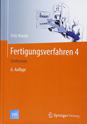 Preisvergleich Produktbild Fertigungsverfahren 4: Umformen (VDI-Buch)