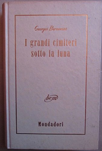 I grandi cimiteri sotto la luna I grandi cimiteri sotto la luna