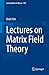 Produktbild Lectures on Matrix Field Theory (Lecture Notes in Physics, Band 929)