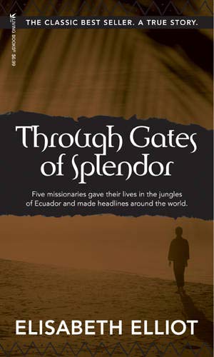 Through Gates of Splendor livre