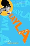The Kayla Chronicles by Sherri Winston