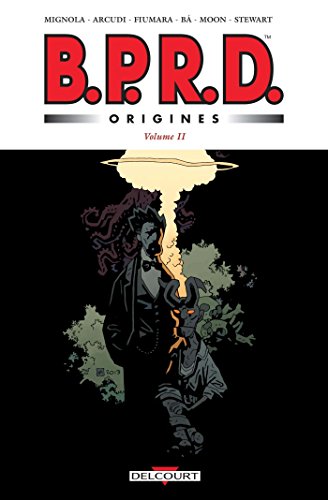 BPRD Origines volume T02