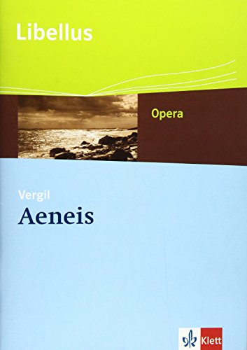 Aeneis: Textausgabe Klassen 10-13 (Libellus - Opera)
