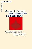 Image de Der deutsche Sozialstaat: Geschichte und Gegenwart (Beck'sche Reihe)