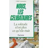 Nous, les célibataires : La solitude n'est plus ce qu'elle était