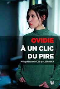 À un clic du pire par Ovidie