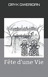 Couverture du livre de Fête d'une Vie